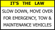 Slow Down, Move Over - It's the Law